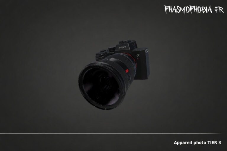 Appareil photo TIER 3 - By Phasmo FR